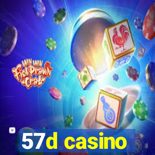 57d casino